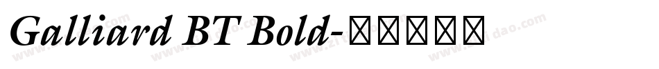 Galliard BT Bold字体转换